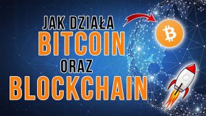 JAK działa BITCOIN i BLOCKCHAIN?