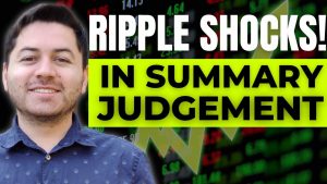 Ripple Shocks Everyone In Summary Judgement! Ripple XRP News!